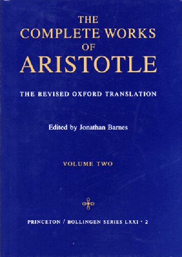 The complet works of Aristotle : the revised Oxford translation