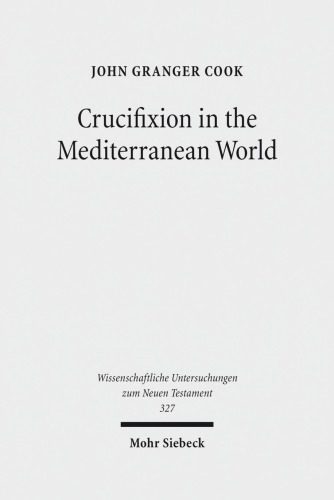 Crucifixion in the Mediterranean world