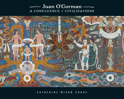 Juan O'Gorman: a confluence of civilizations