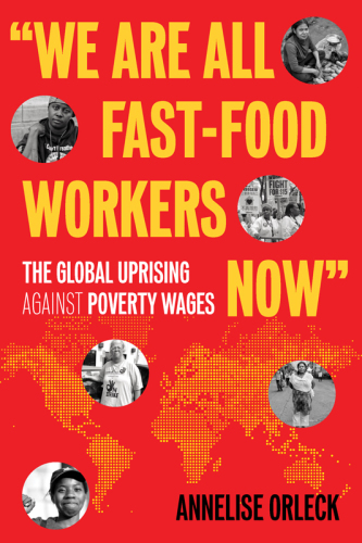 'We are all fast-food workers now' the global uprising against poverty wages