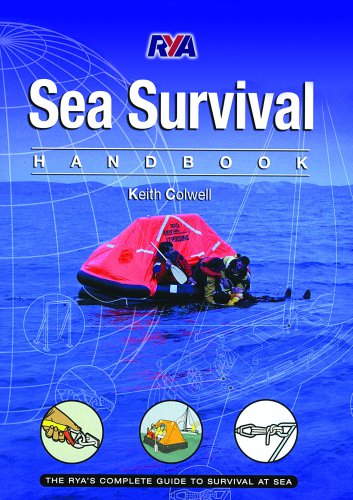 Sea Survival Handbook: the Complete Guide to Survival at Sea