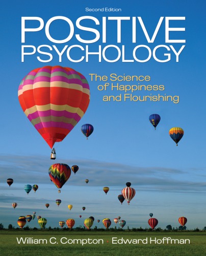 Positive psychology: the science of happiness and flourishing