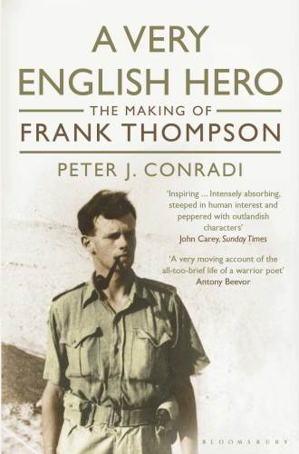 A Very English Hero: the Making of Frank Thompson