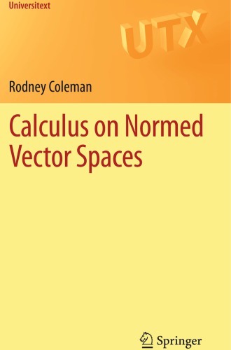 Calculus on normed vector spaces