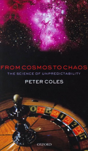 From cosmos to chaos: the science of unpredictability