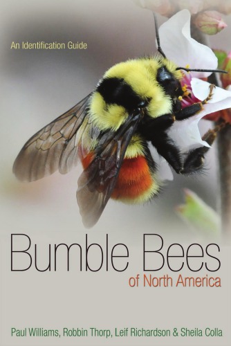 Bumble bees of North America: an identification guide