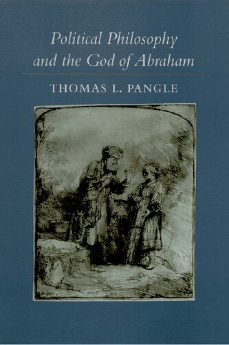 Political Philosophy and the God of Abraham