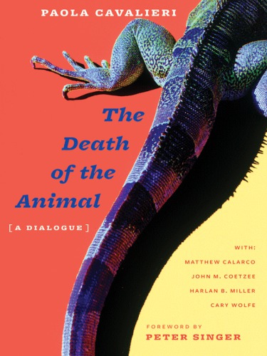 The Death of the Animal: a Dialogue