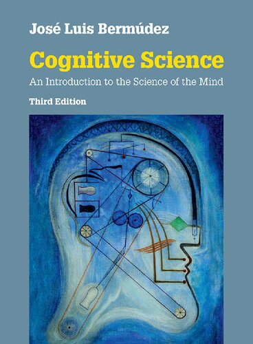 Cognitive science : an introduction to the science of the mind