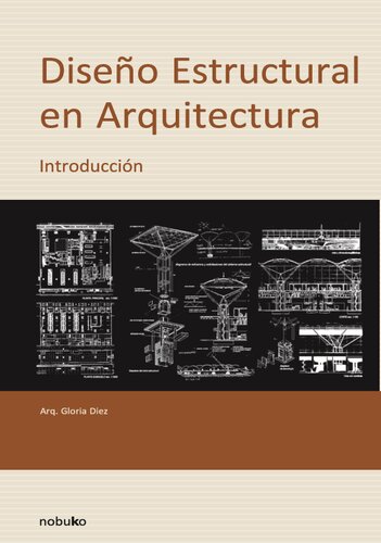 Diseño estructural en arquitectura : introducción