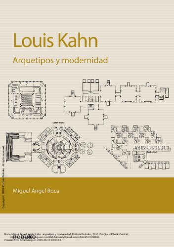 Louis Kahn : arquetipos y modernidad.