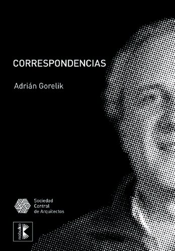 Correspondencias : arquitectura, ciudad, cultura