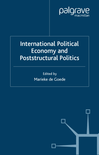 International Political Economy And Poststructural Politics