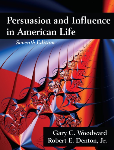 Persuasion and influence in American life