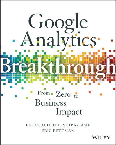 Google Analytics breakthrough: from zero to business impact