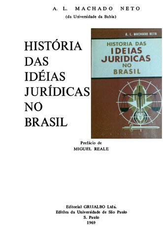 História das Idéias Jurídicas no Brasil