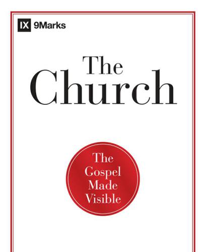 The church: the Gospel made visible