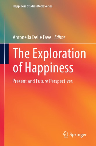 The exploration of happiness: present and future perspectives