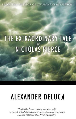 The Extraordinary Tale of Nicholas Pierce