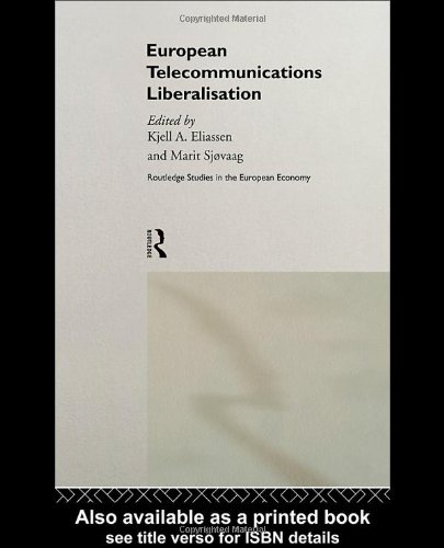 European Telecommunications Liberalisation