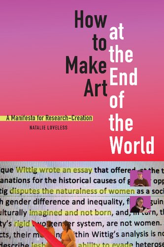 How to Make At The End Of The World: A Manifesto For Research-Creation