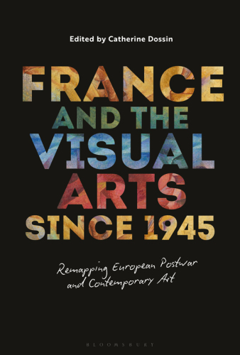 France and the Visual Arts Since 1945