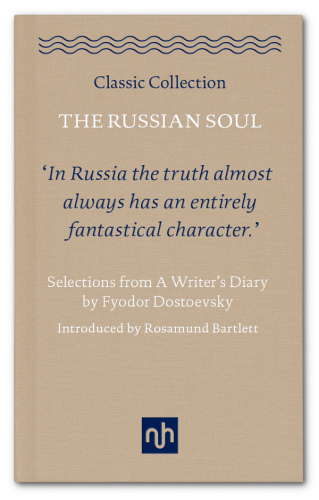 The Russian soul: selections from A writer's diary