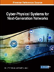 Cyber-Physical Systems for Next-Generation Networks (Advances in Computer and Electrical Engineering (ACEE))