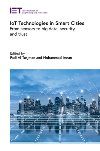 IoT Technologies in Smart-Cities: From sensors to big data, security and trust (Control, Robotics and Sensors)