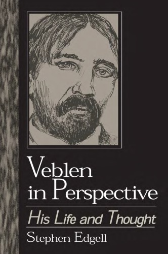 Veblen in perspective: his life and thought