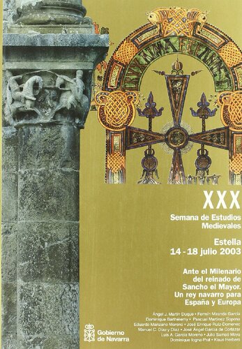 Ante el Milenario del Reinado de Sancho el Mayor. Un rey navarro para España y Europa