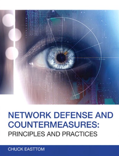 Network defense and countermeasures principles and practices