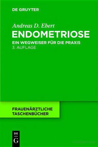 Endometriose Ein Wegweiser fur Die Prax