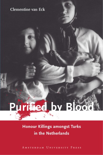 Purified by blood honour killings amongst Turks in the Netherlands