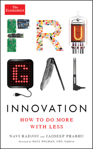 Frugal Innovation: How to do more with less