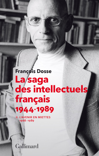 La saga des intellectuels français, II