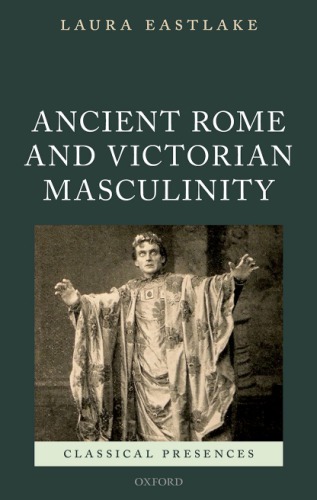 Ancient Rome and Victorian Masculinity