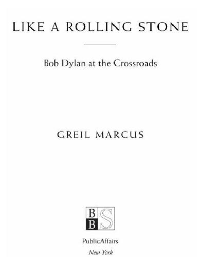 Like a rolling stone: Bob Dylan at the crossroads