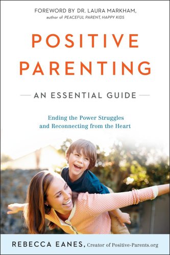 Positive parenting: an essential guide