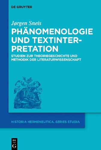 Phänomenologie und Textinterpretation: Studien zur Theoriegeschichte und Methodik der Literaturwissenschaft