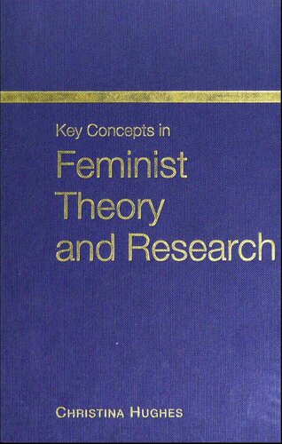 Key Concepts in Feminist Theory and Research