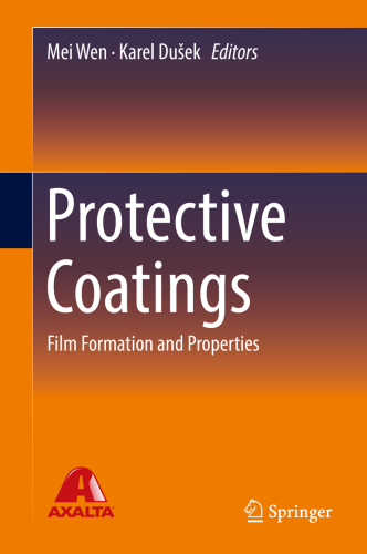 Protective Coatings Film Formation and Properties