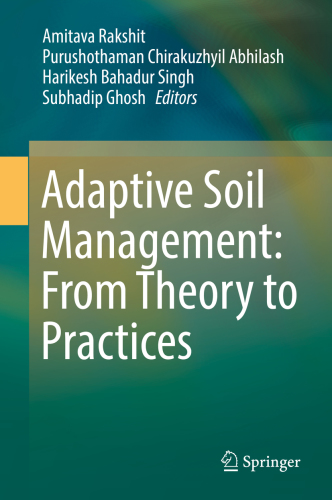 Adaptive Soil Management: From Theory to Practices