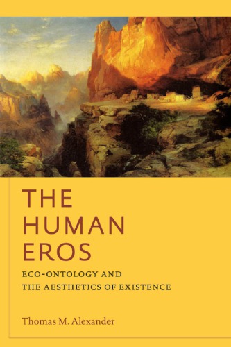 The human eros eco-ontology and the aesthetics of existence