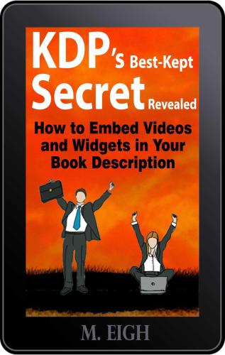 KDPs Best-Kept Secret Revealed: How to Embed Videos and Widgets in Your Book Description