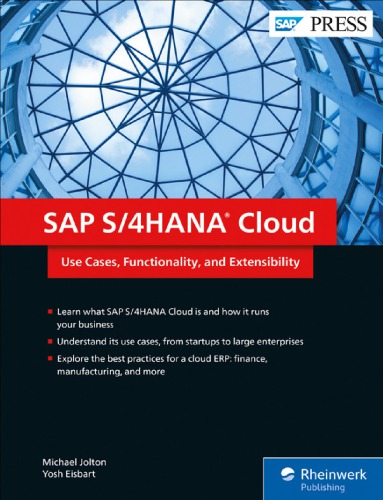 SAP S/4HANA Cloud: use cases, functionality, and extensibility