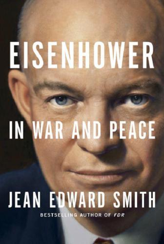 Eisenhower: in war and peace