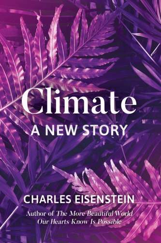 Climate-A New Story