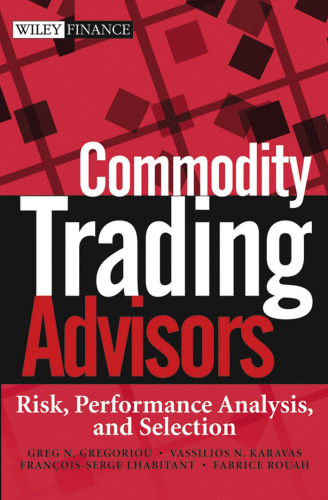 Commodity Trading Advisors: Risk, Performance Analysis, and Selection