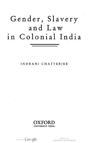 Gender, slavery and law in colonial India